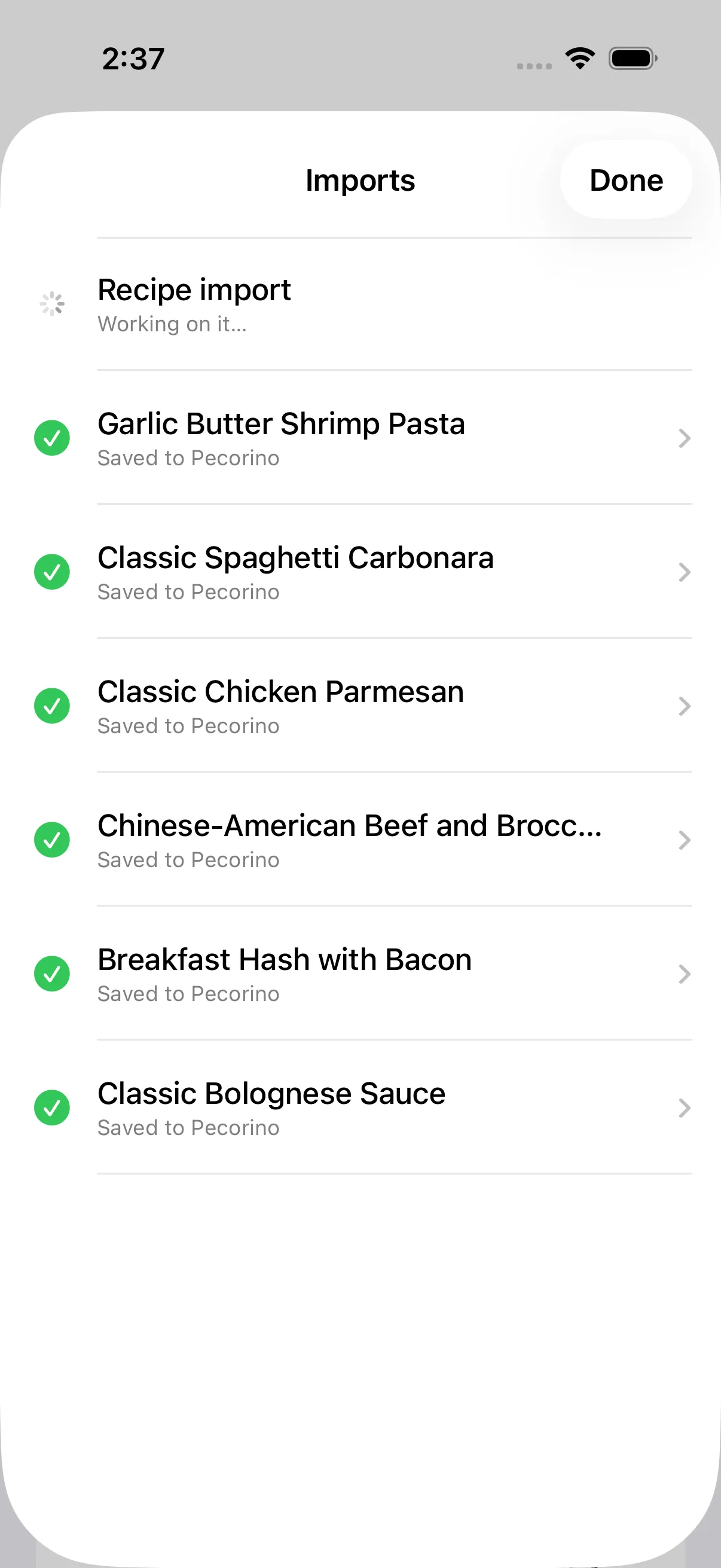 Pecorino's imports list, with one recipe still being read and five already saved